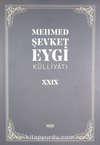 Mehmed Şevket Eygi Külliyatı