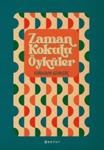 Zaman Kokulu Öyküler