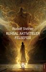 Ruhsal Aktiviteler Felsefesi