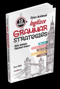 12 Derste Türkçe Açıklamalı İngilizce Grammar Strategies Konu Anlatımı Kapsamlı Gramer 