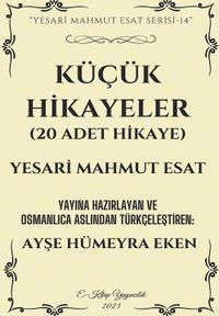 Küçük Hikayeler (20 Adet Hikaye)