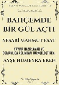 Bahçemde Bir Gül Açtı