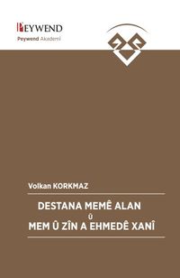 Destana Memê Alan Û Mem Û Zîn A Ehmedê Xanî