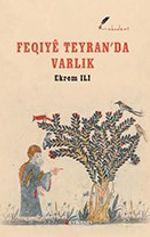 Feqıyê Teyran'da Varlık