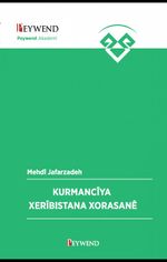 Kurmancıya Xerîbıstana Xorasanê