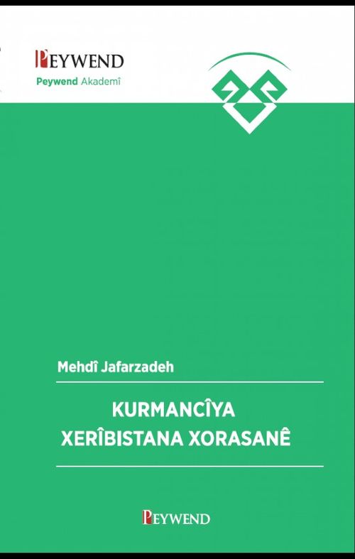 Kurmancıya Xerîbıstana Xorasanê