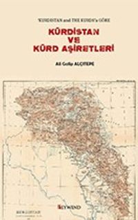 Bir İngiliz Casusluk Belgesine Göre Kürdistan ve Kürt Aşiretleri 