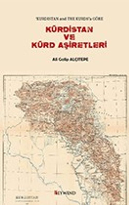 Bir İngiliz Casusluk Belgesine Göre Kürdistan ve Kürt Aşiretleri 