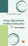 Türkçe Öğretiminde Yenilikçi Yaklaşımlar ve Yaratıcı Etkinlikler