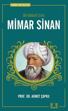Bir Mimari Deha Mimar Sinan 