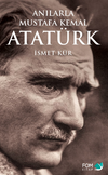 Anılarla Mustafa Kemal Atat&uuml;rk