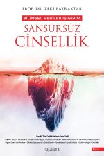 Bilimsel Veriler Işığında Sansürsüz Cinsellik