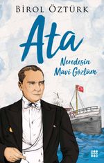 Ata / Neredesin Mavi Gözlüm