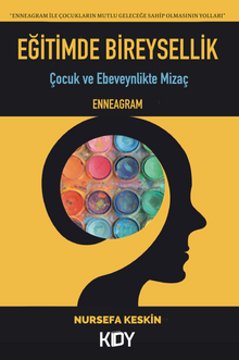 Çocuk ve Ebeveynlikte Mizaç (Enneagram)