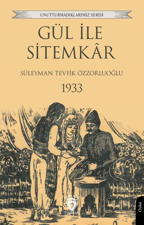Gül ile Sitemkar 1933