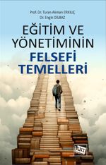 Eğitim ve Yönetiminin Felsefi Temelleri