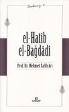 El- Hatib El-Bağdağdi / &Ouml;nc&uuml;lerimiz 16