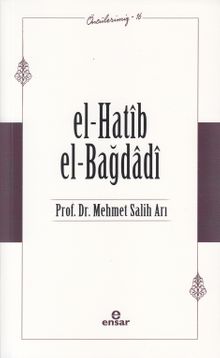 El- Hatib El-Bağdağdi / Öncülerimiz 16