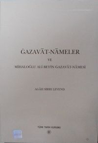 Gazavat-nameler ve Mihaloğlu Ali Bey'in Gazavat-namesi / 13-Z-142