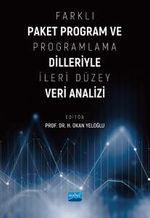 Farklı Paket Program ve Programlama Dilleriyle İleri Düzey Veri Analizi