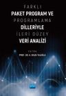 Farklı Paket Program ve Programlama Dilleriyle İleri Düzey Veri Analizi