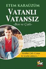 Vatanlı Vatansız Ben Ve Çatlı