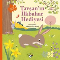 Tavşan'ın İlkbahar Hediyesi & Doğada Bir Yıl