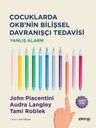 Çocuklarda Okb'nin Bilişsel Davranışçı Tedavisi &amp; Yanlış Alarm - Terapist Kitabı
