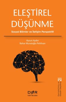 Eleştirel Düşünme & Sosyal Bilimler ve İletişim Perspektifi