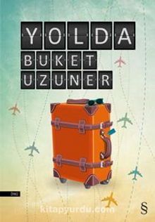 Yolda - Buket Uzuner
