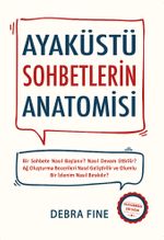 Ayaküstü Sohbetlerin Anatomisi