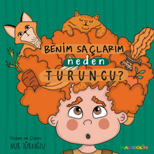 Benim Saçlarım Neden  Turuncu? 