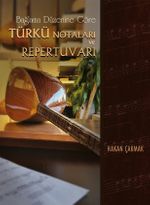 Bağlama Düzenine Göre Türkü Notaları ve Repertuvarı
