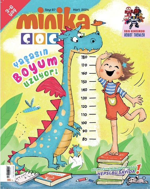 Minika Çocuk Aylık Çocuk Dergisi Sayı: 87 Mart 2024