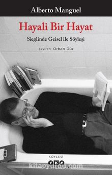Hayali Bir Hayat & Sieglinde Geisel ile Söyleşi