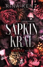 Sapkın Kral (İmzalı) / Royal Elite Kitap 1