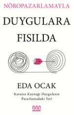 Nöropazarlamayla Duygulara Fısılda