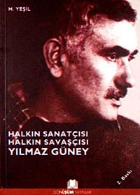 Halkın Sanatçısı Halkın Savaşçısı Yılmaz Güney