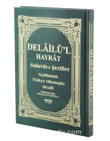 Delailü'l Hayrat Salavat-ı Şerifler - Açıklamalı Türkçe Okunuşlu Mealli (KOD:H-27 )