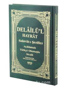 Delailü'l Hayrat Salavat-ı Şerifler - Açıklamalı Türkçe Okunuşlu Mealli (KOD:H-27 ) - Süleyman Cezuli