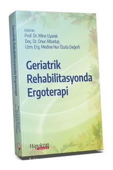 Geriatrik Rehabilitasyonda Ergoterapi