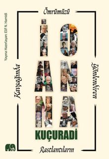 Ömrümüzü Yönlendiren Rastlantıların Kavşağında İoanna Kuçuradi 