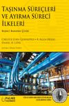 Taşınma S&uuml;re&ccedil;leri ve Ayırma S&uuml;reci İlkeleri