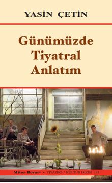 Günümüzde Tiyatral Anlatım 