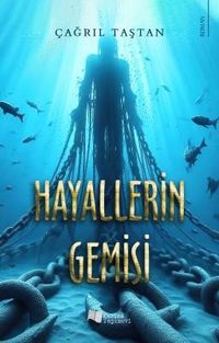 Hayallerin Gemisi