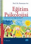 Eğitim Psikolojisi -Gelişim ve &Ouml;ğrenme