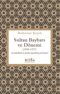 Sultan Baybars ve Dönemi (1260-1277)