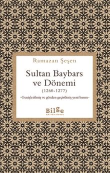 Sultan Baybars ve Dönemi (1260-1277)