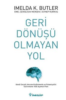 Geri Dönüşü Olmayan Yol