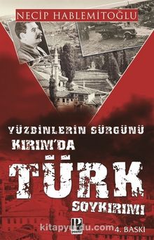 Yüzbinlerin Sürgünü: Kırım'da Türk Soykırımı